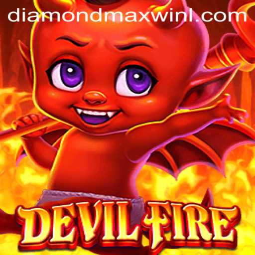 Explore the Thrill of DevilFire: Unleashing the DiamondMaxWin