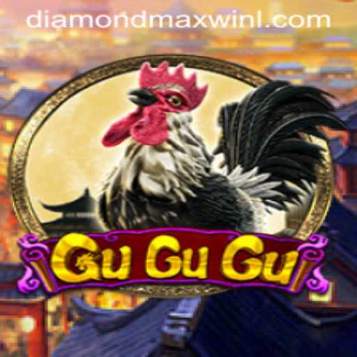 Unveiling the Exciting World of GuGuGu: Discover the Thrills with DiamondMaxWin