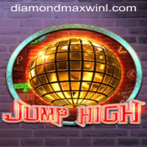 JumpHigh: A Thrilling Leap into Adventure with DiamondMaxWin